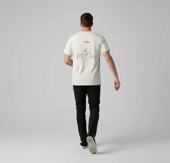 Unisex cream T-shirt with "I'm fine " back graphic